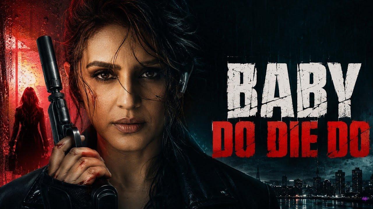 فيلم Baby Do Die Do 2026 مترجم اونلاين