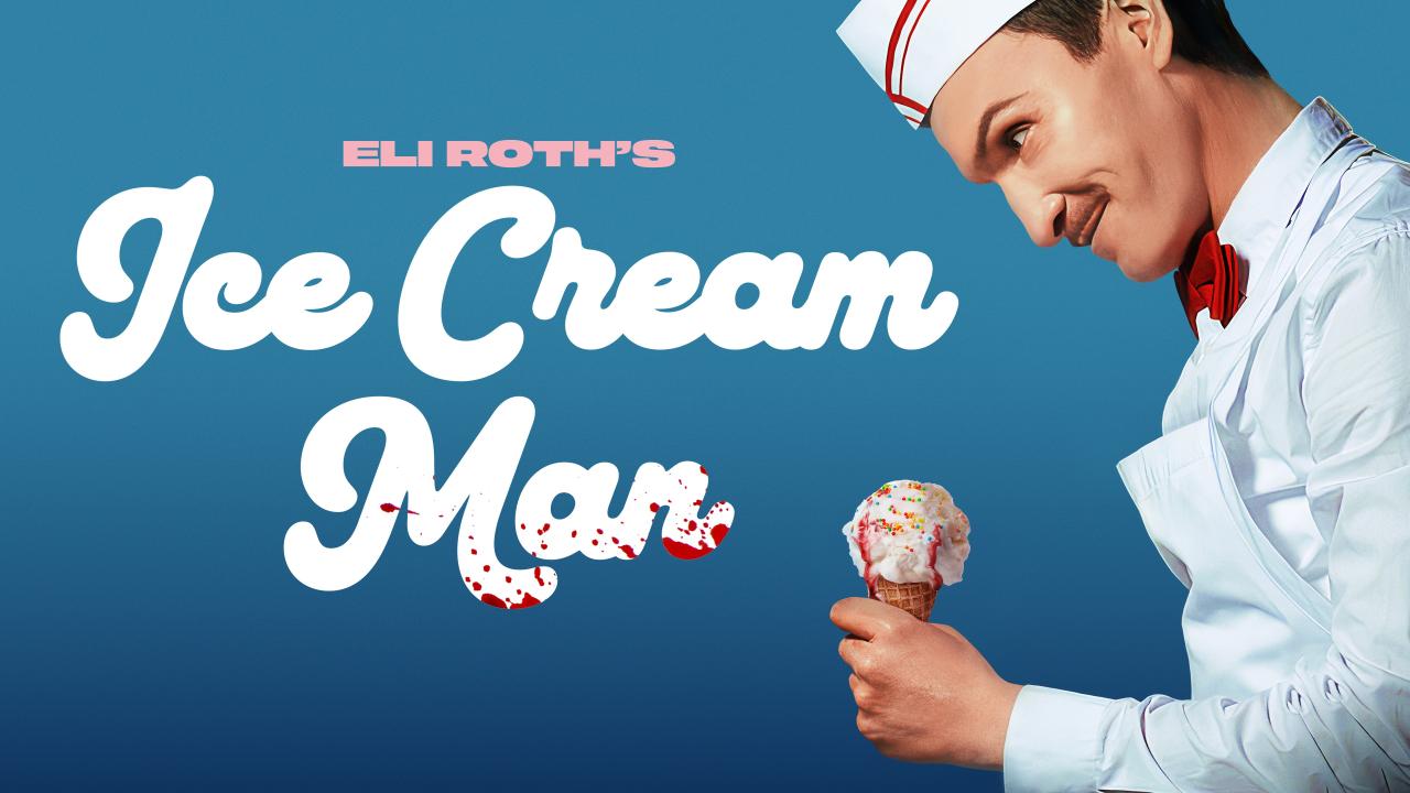 فيلم Ice Cream Man 2026 مترجم اونلاين
