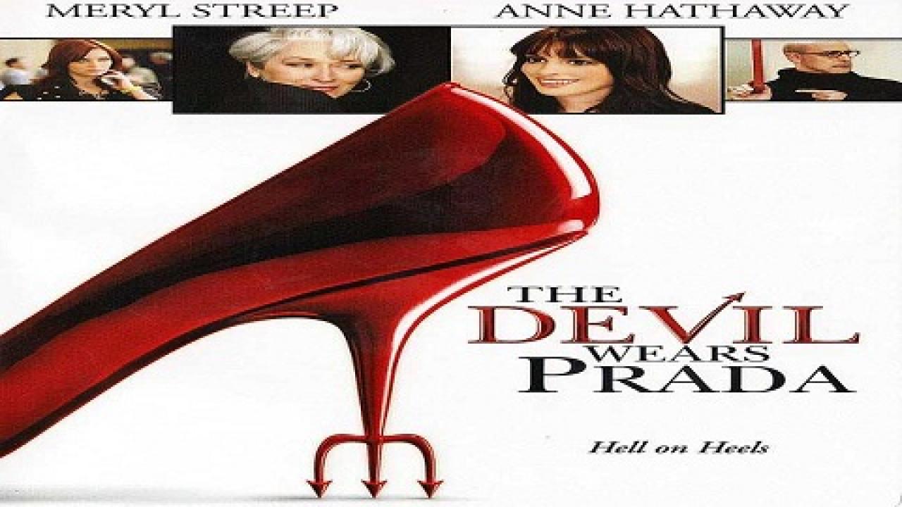 فيلم The Devil Wears Prada 2006 مترجم اون لاين