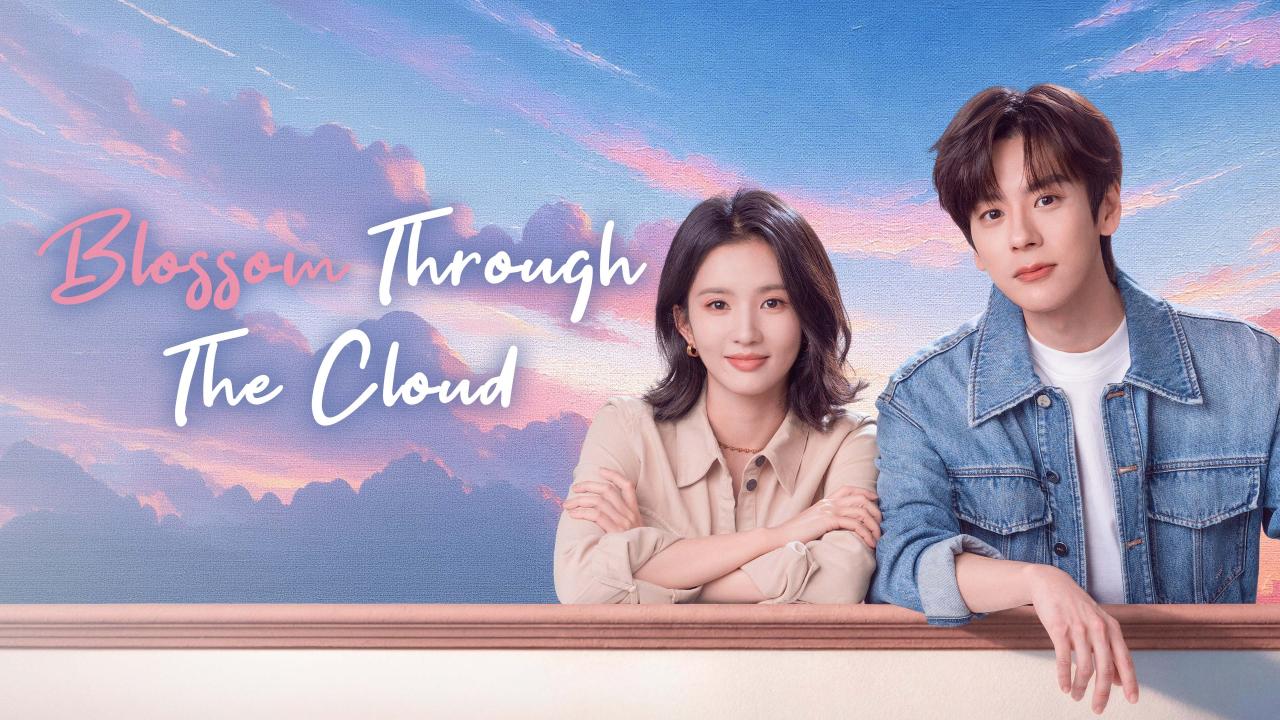 مسلسل Blossom through the Cloud الحلقة 2 الثانية مترجمة